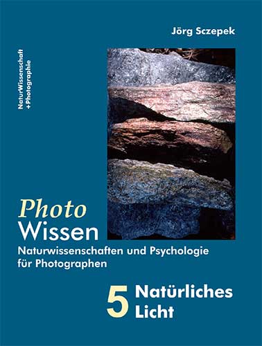 Titelabbildung NaturWissenschaft + Photographie Band 5 Natürliches Licht